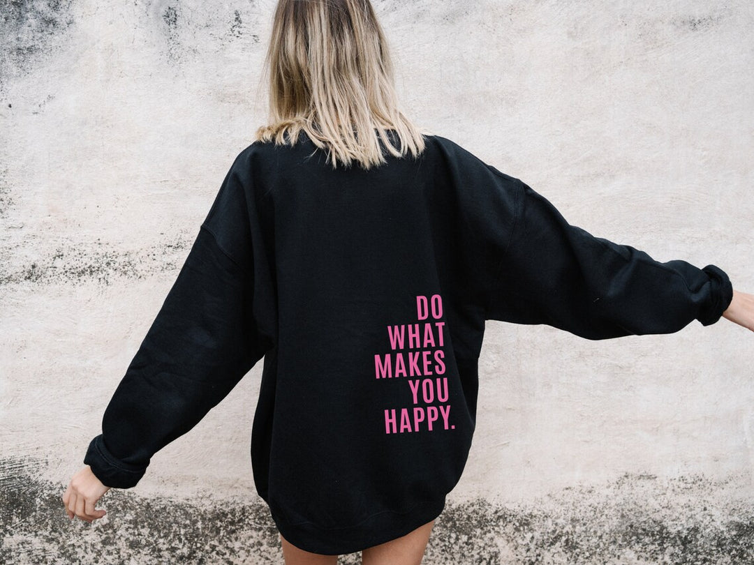 Odette | Do what makes you happy - Inspiring Sweater